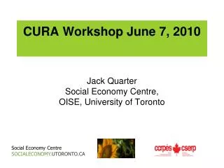 CURA Workshop June 7, 2010