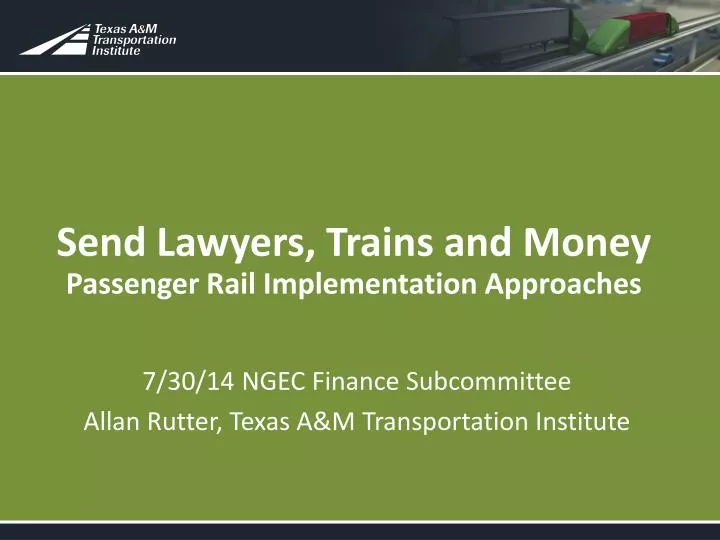send lawyers trains and money passenger rail implementation approaches