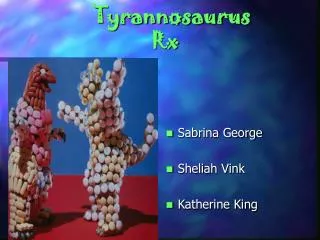 Tyrannosaurus Rx