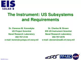 The Instrument: US Subsystems and Requirements