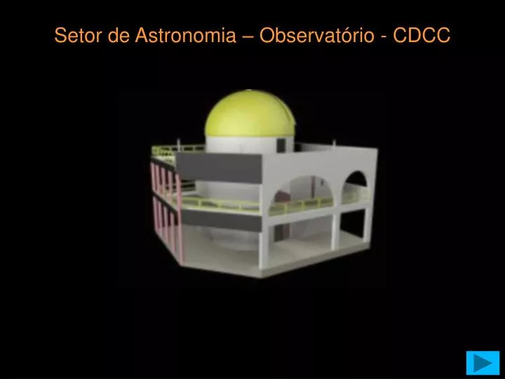 setor de astronomia observat rio cdcc