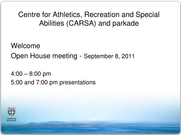 centre for athletics recreation and special abilities carsa and parkade