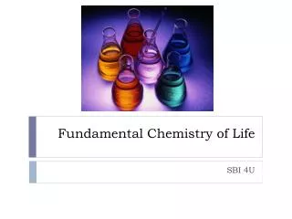 Fundamental Chemistry of Life