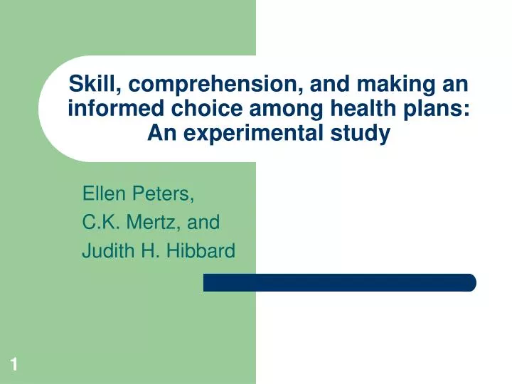 skill comprehension and making an informed choice among health plans an experimental study