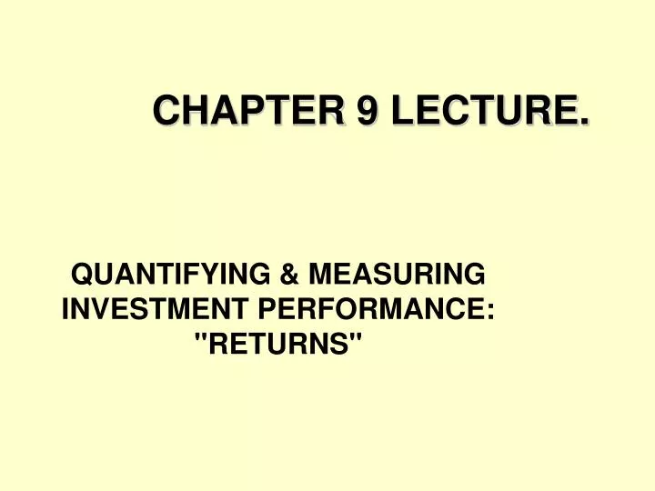 chapter 9 lecture