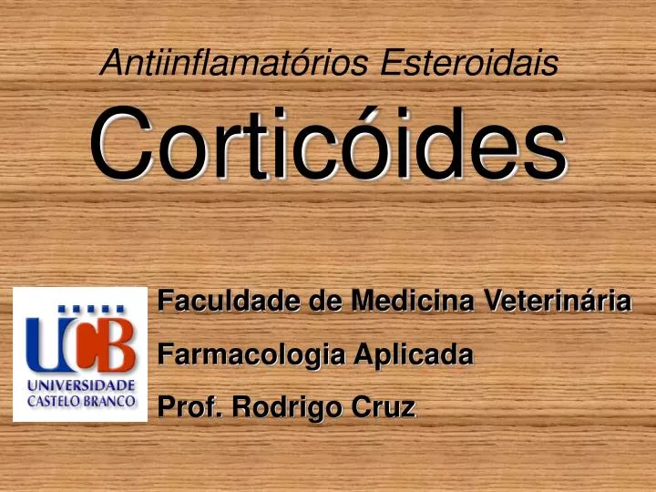 antiinflamat rios esteroidais cortic ides