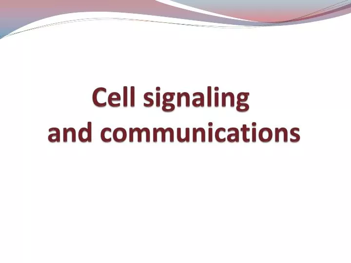 cell signaling and communications