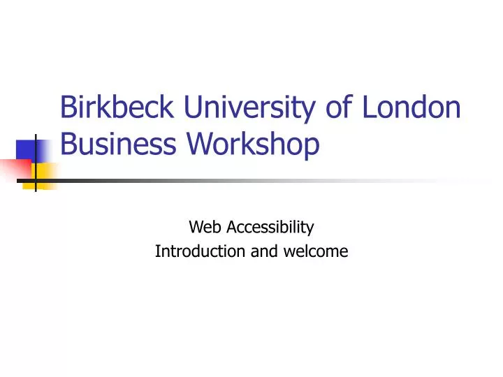 birkbeck university of london business workshop