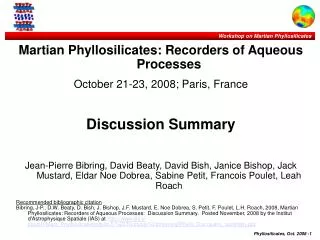 Martian Phyllosilicates: Recorders of Aqueous Processes October 21-23, 2008; Paris, France