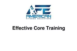 Effective Core Training