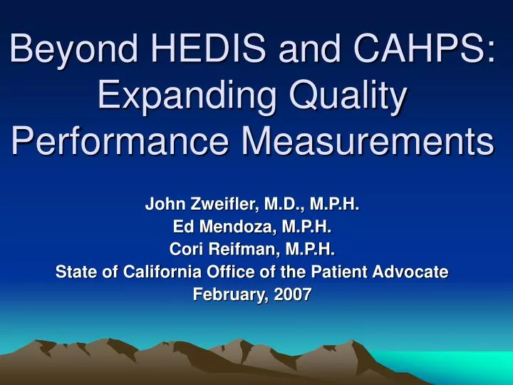 beyond hedis and cahps expanding quality performance measurements