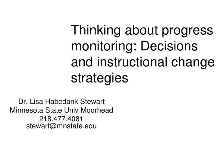 thinking about progress monitoring decisions and instructional change strategies