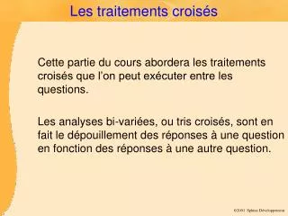 les traitements crois s