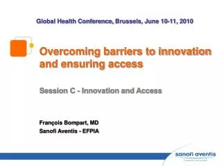 Overcoming barriers to innovation and ensuring access