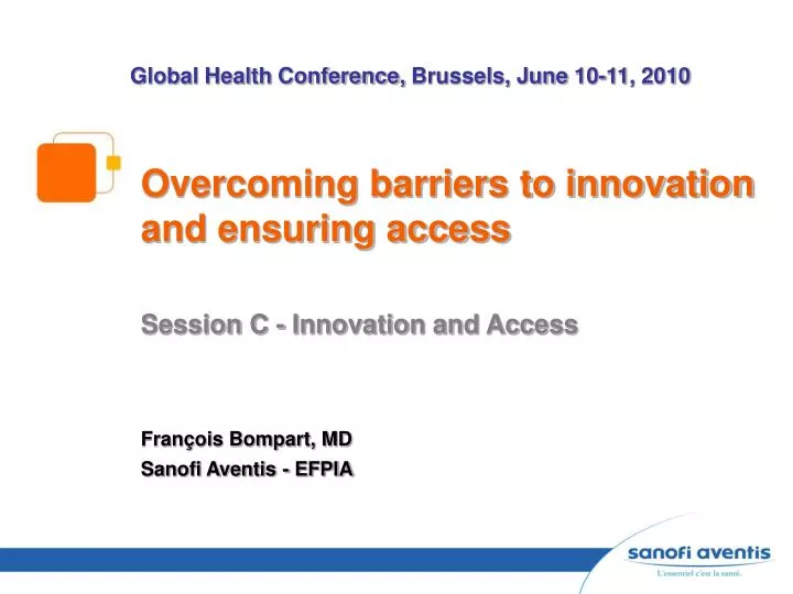 overcoming barriers to innovation and ensuring access