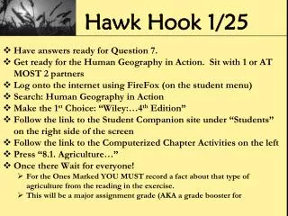 Hawk Hook 1/25