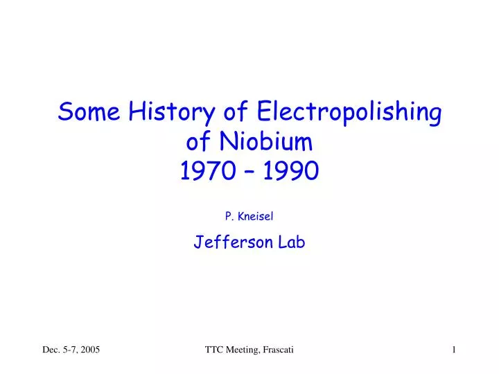 some history of electropolishing of niobium 1970 1990