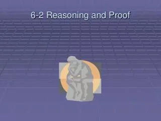 6-2 Reasoning and Proof