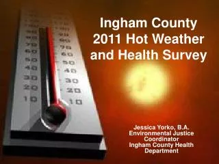 Ingham County 2011 Hot Weather and Health Survey