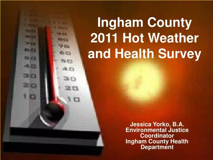 ingham county 2011 hot weather and health survey