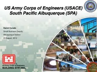 US Army Corps of Engineers (USACE) South Pacific Albuquerque (SPA)