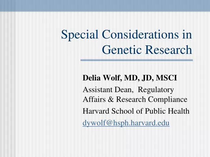 special considerations in genetic research