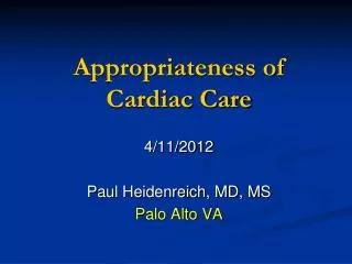 Appropriateness of Cardiac Care