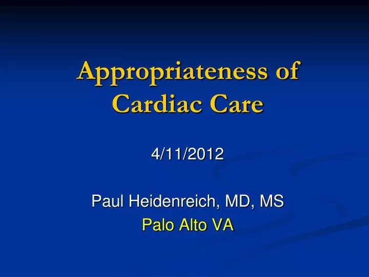 appropriateness of cardiac care