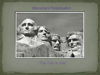 Monument Perpetuation