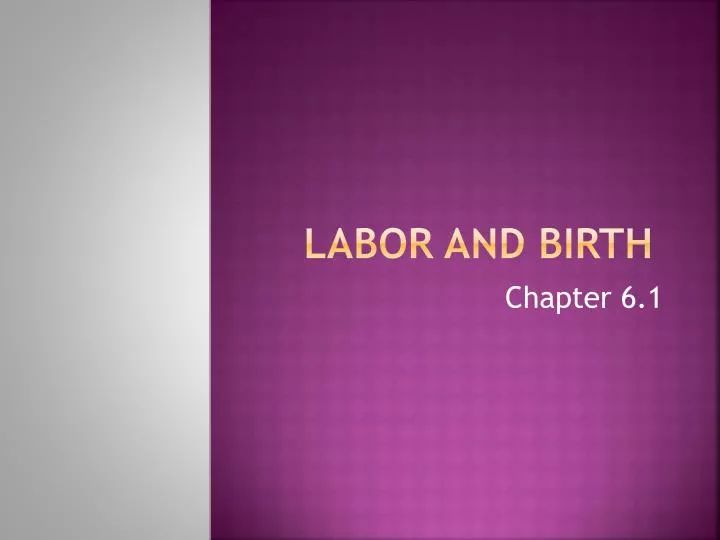 labor and birth