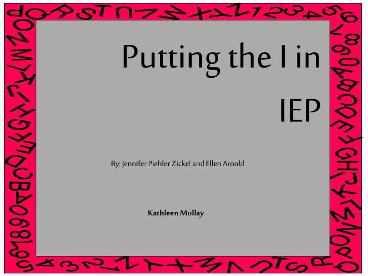 putting the i in iep