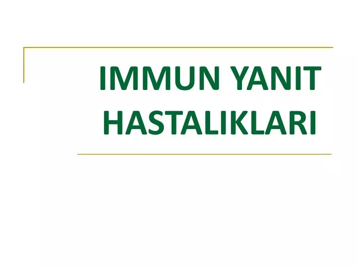 immun yanit hastaliklari