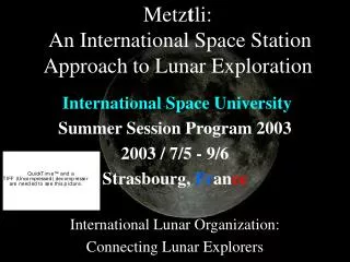 Metz t li: An International Space Station Approach to Lunar Exploration