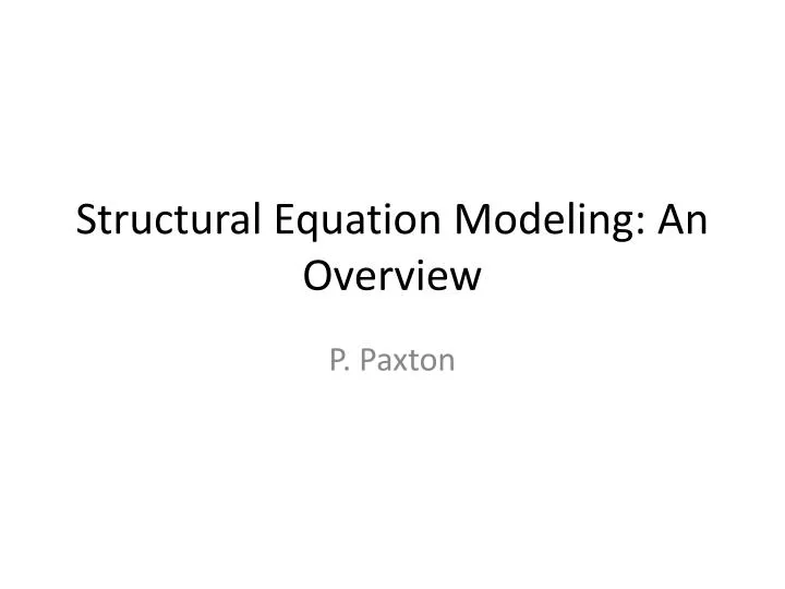 structural equation modeling an overview