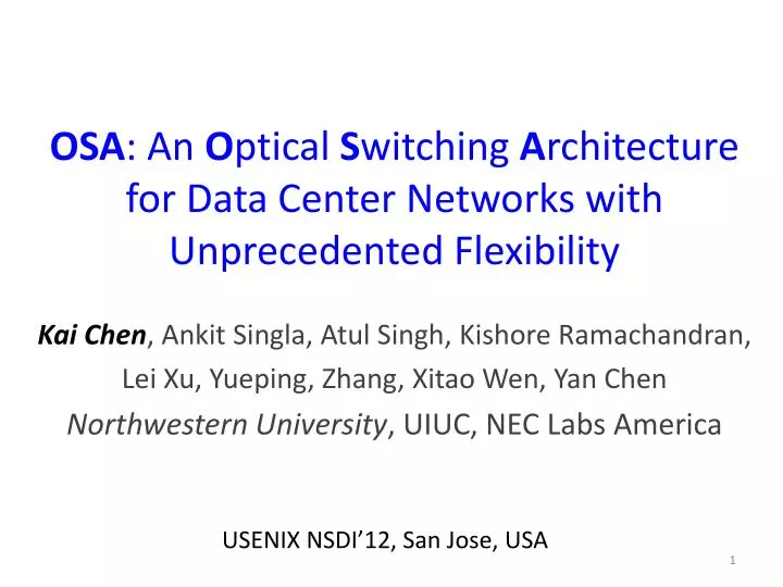 osa an o ptical s witching a rchitecture for data center networks with unprecedented flexibility