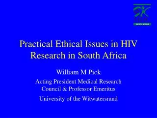 Practical Ethical Issues in HIV Research in South Africa