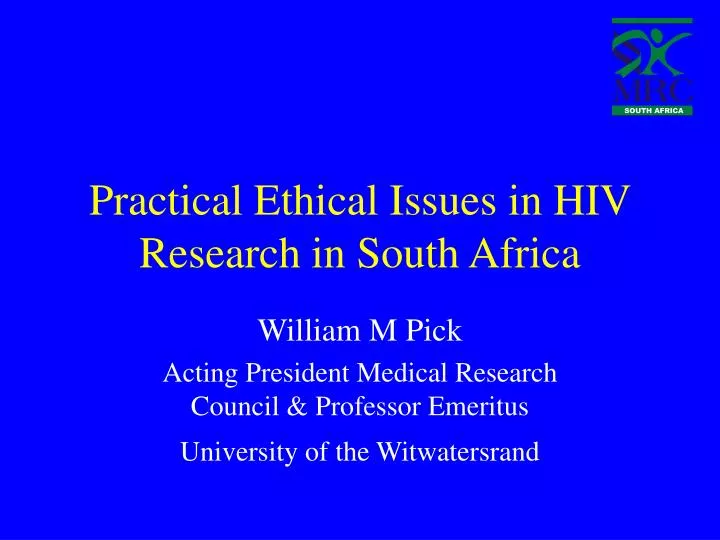 practical ethical issues in hiv research in south africa