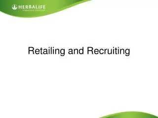 Retailing and Recruiting