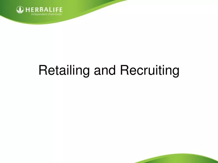 retailing and recruiting