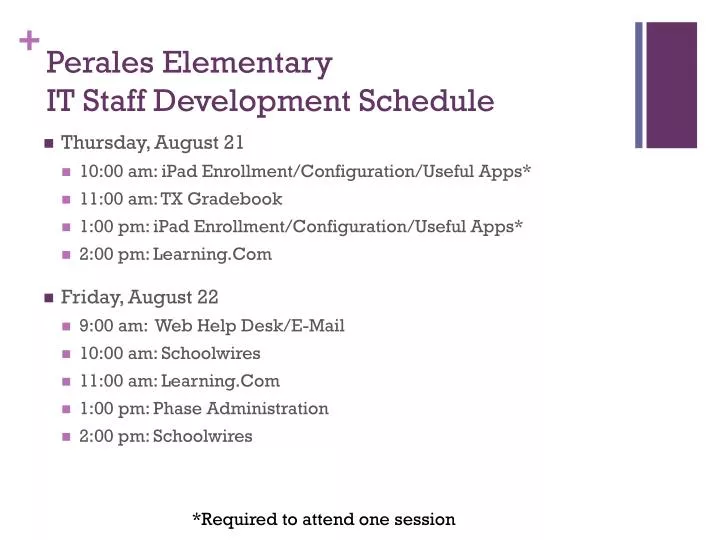 perales elementary it staff development schedule