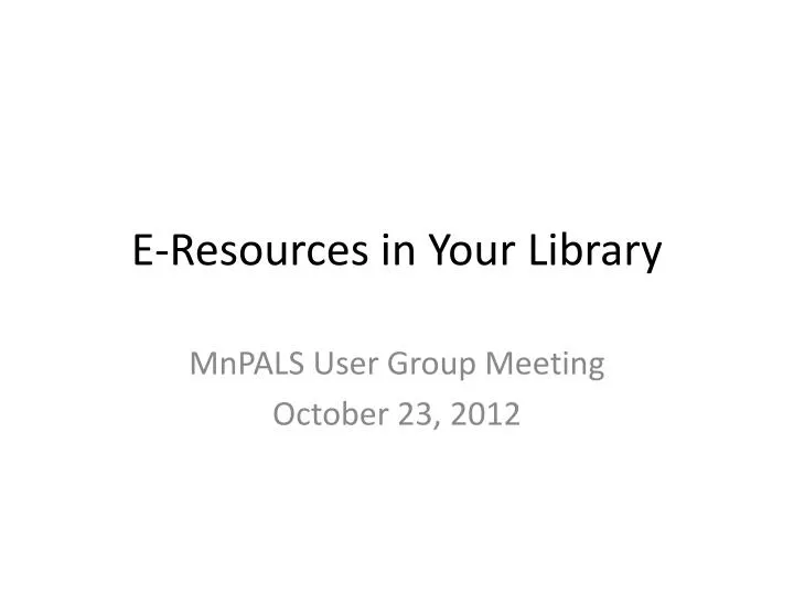 e resources in your library