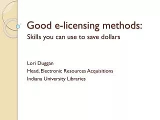 Good e-licensing methods: