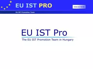 EU IST Pro