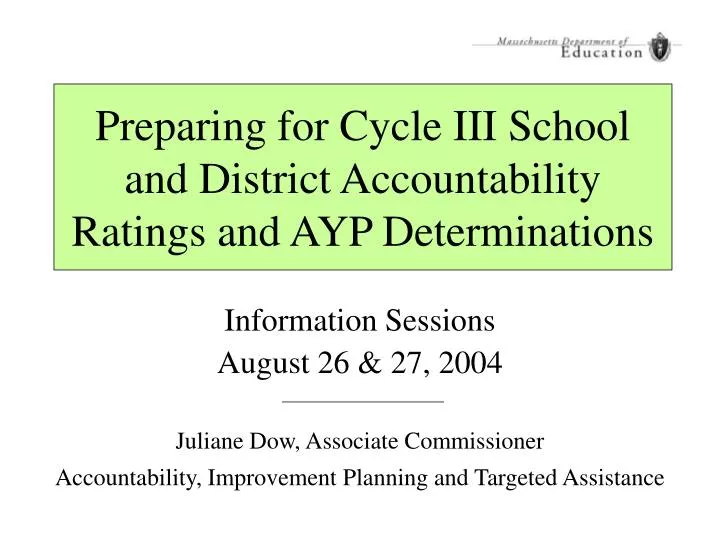 preparing for cycle iii school and district accountability ratings and ayp determinations