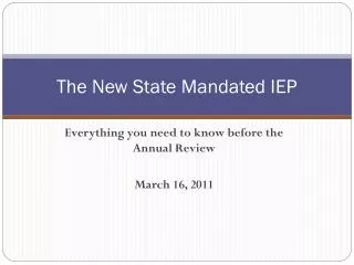 The New State Mandated IEP