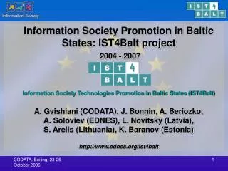 Information Society Promotion in Baltic States: IST4Balt project 2004 - 2007