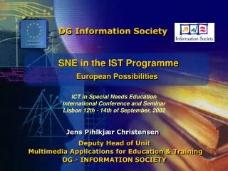 SNE in the IST Programme European Possibilities
