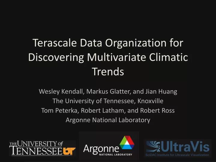 terascale data organization for discovering multivariate climatic trends