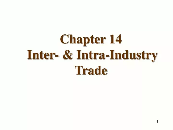 chapter 14 inter intra industry trade