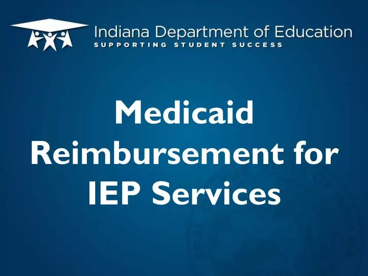 medicaid reimbursement for iep services